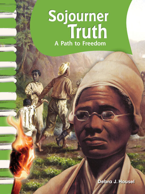 Title details for Sojourner Truth by Debra J. Housel - Available